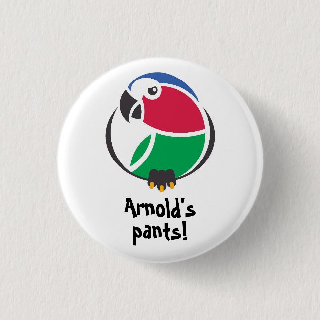 Chapa Redonda De 2,5 Cm ¡Los pantalones de Arnold! Anclaje o insignia inve (Anverso)