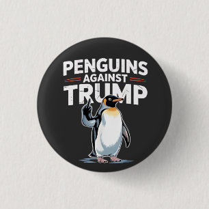 Chapa Redonda De 2,5 Cm Los pingüinos contra Trump y contra Trump resisten