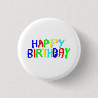 Chapa Redonda De 2,5 Cm Luminoso y colorido. Feliz cumpleaños.