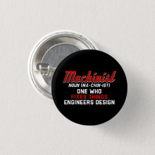 Chapa Redonda De 2,5 Cm Machinist Noun Machinist significa regalos de inge