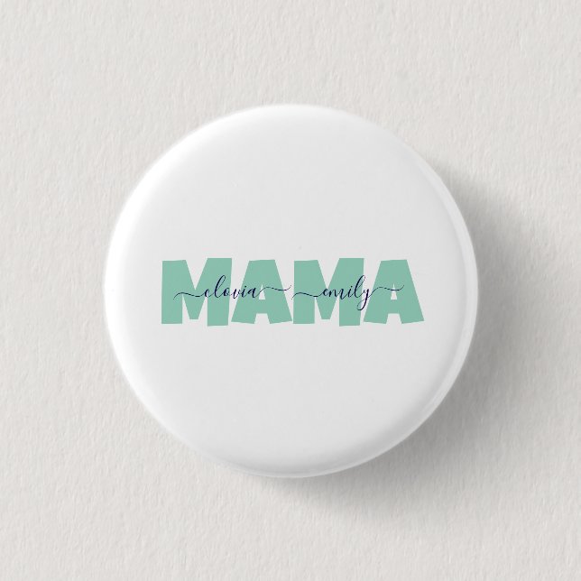 Chapa Redonda De 2,5 Cm Mama Customized children name (Anverso)