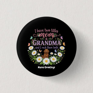 Chapa Redonda De 2,5 Cm Mamá y Abuela Dos Títulos Diseño Floral de Perro D