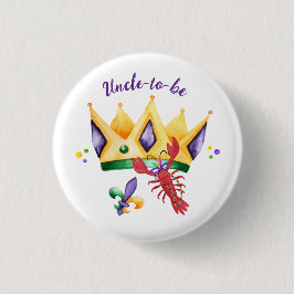 Chapa Redonda De 2,5 Cm Mardi Gras King Crown Uncle-to-be