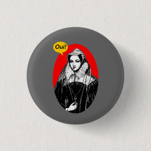 Chapa Redonda De 2,5 Cm Mary Queen of Scots Indy Sí Pinback