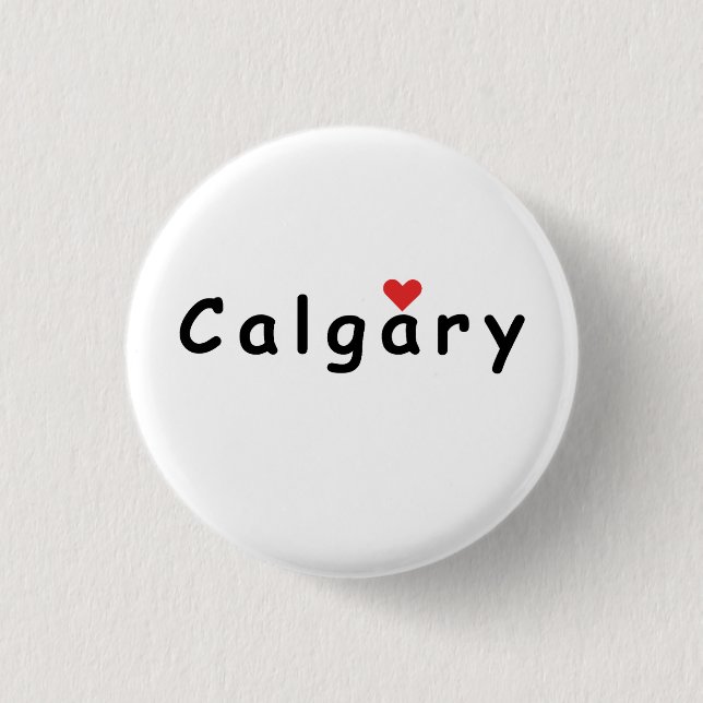 Chapa Redonda De 2,5 Cm Me encanta Calgary (Anverso)