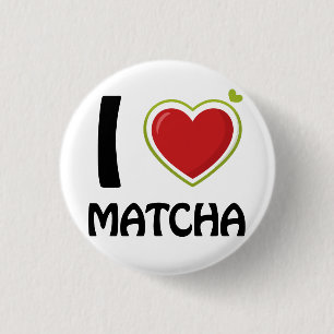 Chapa Redonda De 2,5 Cm Me encanta la camiseta de Matcha