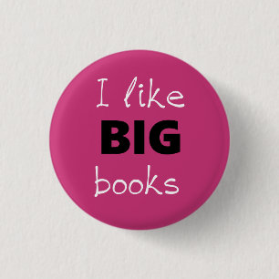 Chapa Redonda De 2,5 Cm Me Gustan Los Grandes Libros Personalizable Pin