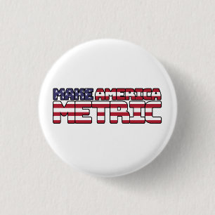 Chapa Redonda De 2,5 Cm Métrica de Make America - Ciencias del Sistema Mét