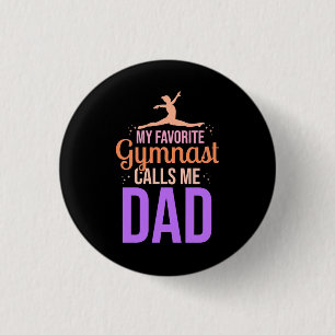 Chapa Redonda De 2,5 Cm Mi gimnasta favorita me llama papá