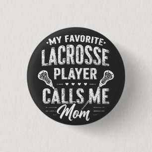 Chapa Redonda De 2,5 Cm Mi jugador favorito de Lacrosse me llama mamá