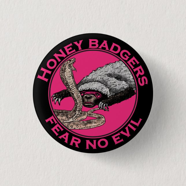 Chapa Redonda De 2,5 Cm Miedo No Mal Pink Honey Badger Animal Art (Anverso)