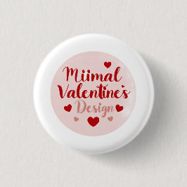 Chapa Redonda De 2,5 Cm Minimal Valentine’s Day Love Typography Design | R
