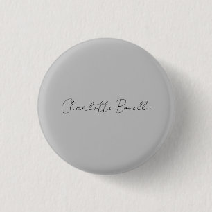 Chapa Redonda De 2,5 Cm Minimalist Handwritten Script Name Grey