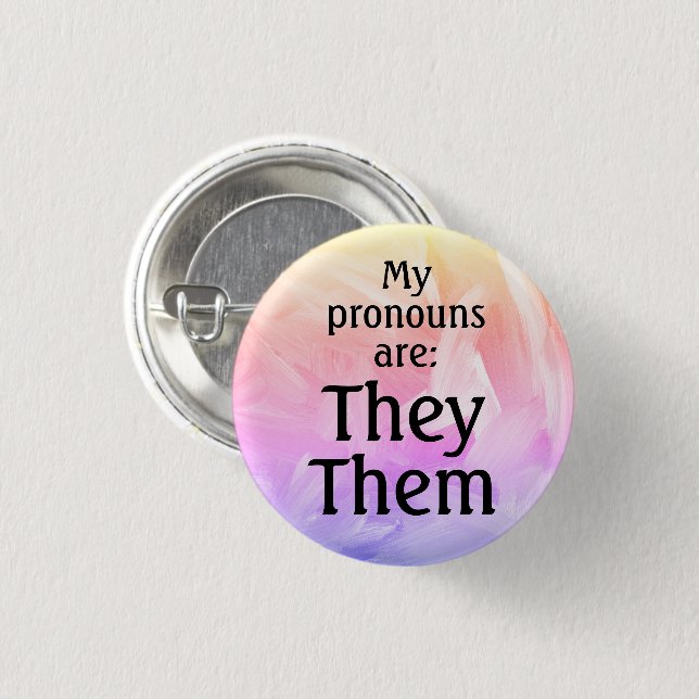 Chapa Redonda De 2,5 Cm Mis pronombres son: Ellos (Anverso y reverso)