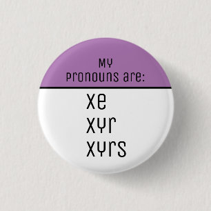 Chapa Redonda De 2,5 Cm Mis pronombres son Xe Xyr Xyrs