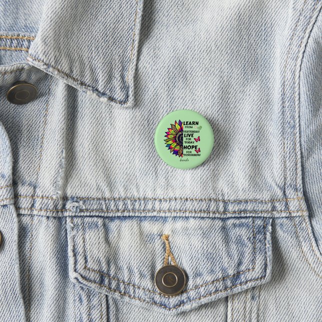 Chapa Redonda De 2,5 Cm Moderno Aprender De Ayer Cita Nombre De Girasol (Subido por el creador)