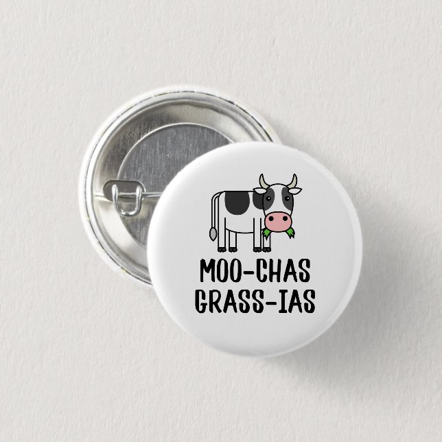 Chapa Redonda De 2,5 Cm Moo-chas Grass-ias, Grasas Muchas Gracias regalos  (Anverso y reverso)