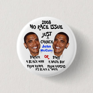 Chapa Redonda De 2,5 Cm muchacho blanco del problema de la raza de obama