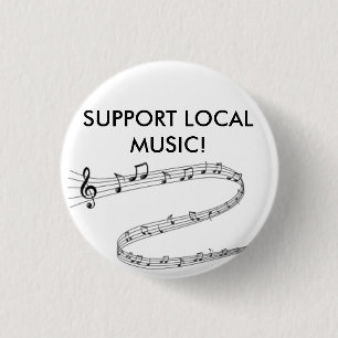 Chapa Redonda De 2,5 Cm ¡Muestre orgulloso su ayuda para la música local