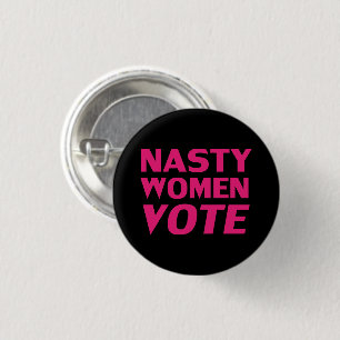 Chapa Redonda De 2,5 Cm "mujer desagradable vota" Rosa caliente, negro mag