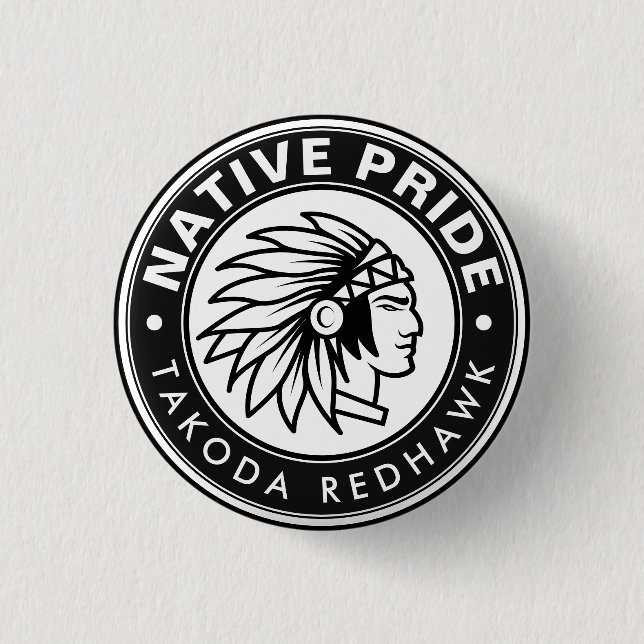 Chapa Redonda De 2,5 Cm Native Chief Logo Native Pride Personalized Name (Anverso)