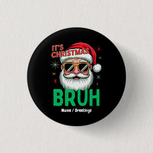 Chapa Redonda De 2,5 Cm Navidades retro Santa Meme navidad graciosa