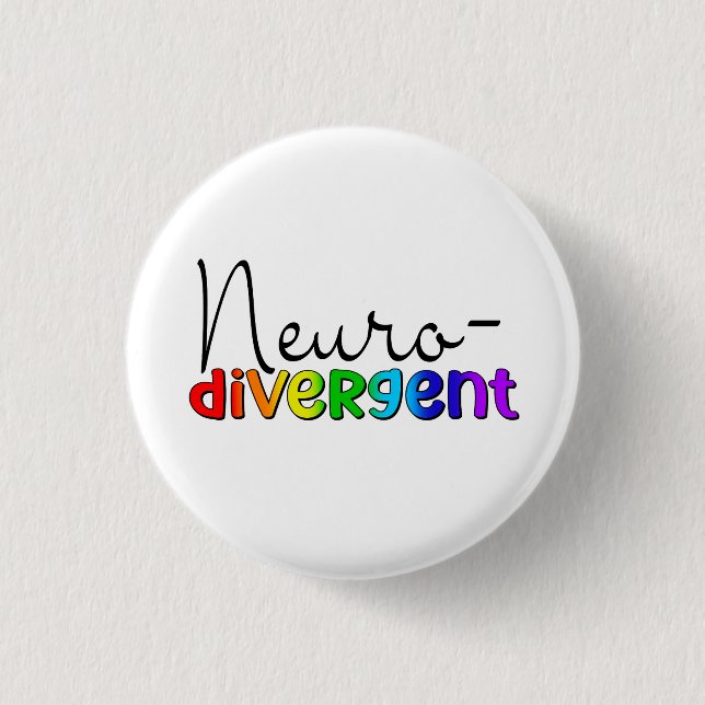Chapa Redonda De 2,5 Cm Neurodivergente | Neurodiversidad Sensibilización  (Anverso)