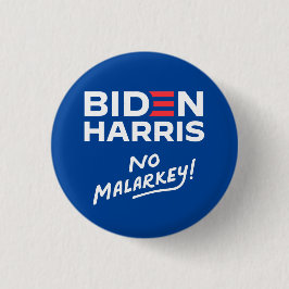 Chapa Redonda De 2,5 Cm no malarkey Biden Harris