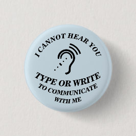 CHAPA REDONDA DE 2,5 CM NO PUEDO OÍRLE - MECANOGRAFÍE O ESCRIBA PARA