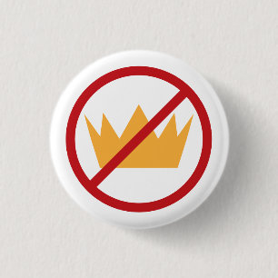 Chapa Redonda De 2,5 Cm ¡NO REYES! Pro-democracia Anti-Trump