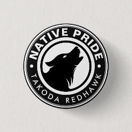 Chapa Redonda De 2,5 Cm Nombre personalizado con logotipo de lobo nativo a