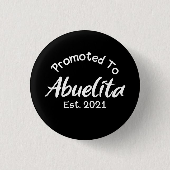 Chapa Redonda De 2,5 Cm Nueva Abuela: Ascendido A Abuelita Este 2021 (Anverso)