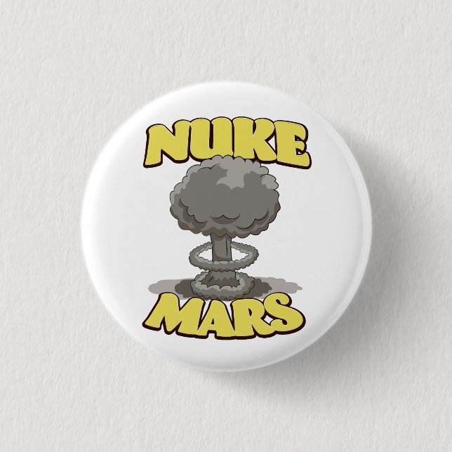 Chapa Redonda De 2,5 Cm Nuke Mars (Anverso)
