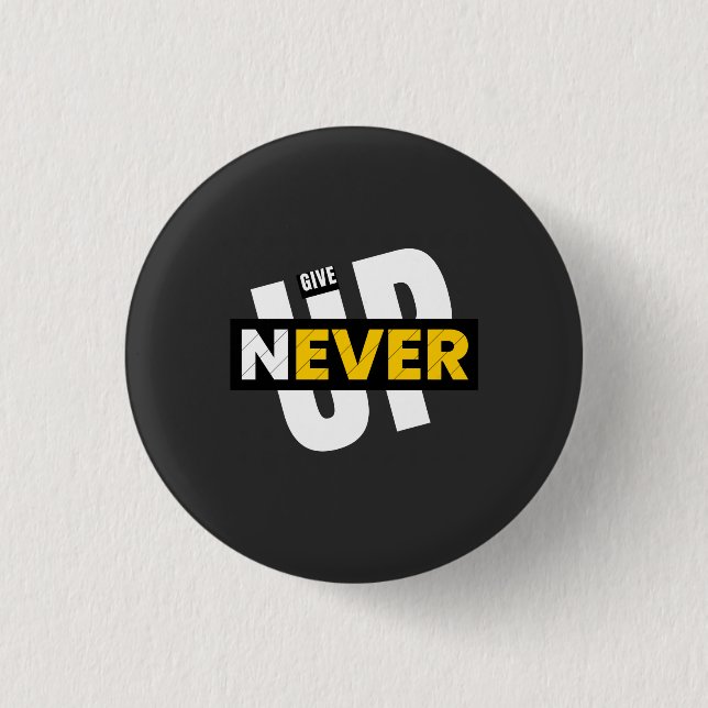 Chapa Redonda De 2,5 Cm nunca ceder (Anverso)