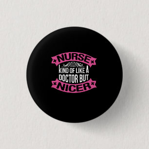 Chapa Redonda De 2,5 Cm Nurse Gift Enfermera Como Un Médica