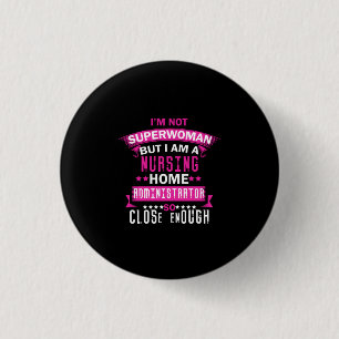 Chapa Redonda De 2,5 Cm Nurse Gift No Soy Supermujer