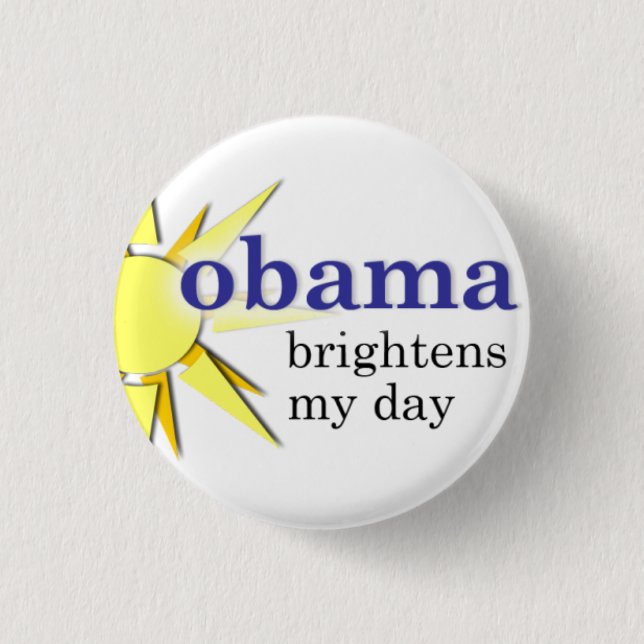 Chapa Redonda De 2,5 Cm Obama aclara mi día - mini-size (Anverso)