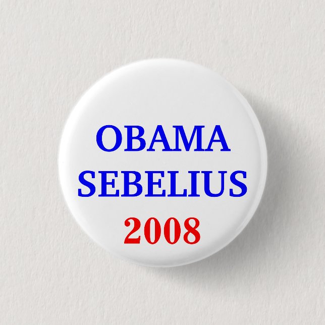 CHAPA REDONDA DE 2,5 CM OBAMA SEBELIUS 2008 (Anverso)