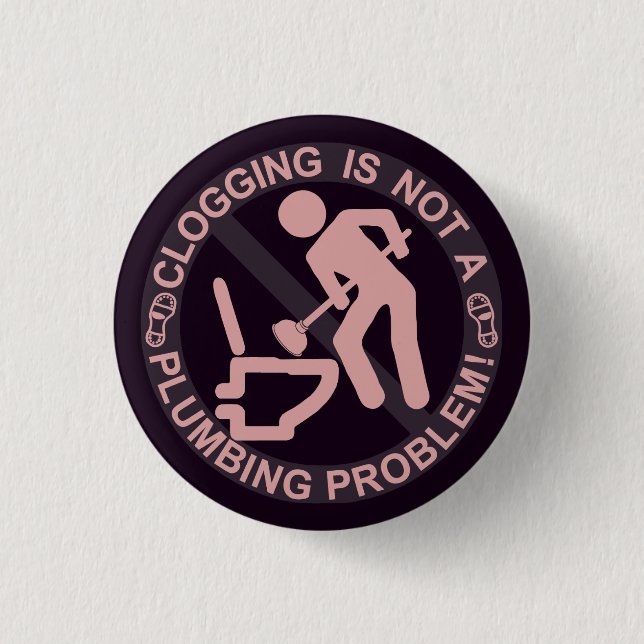 Chapa Redonda De 2,5 Cm Obstrucción divertida de Clogger (Anverso)