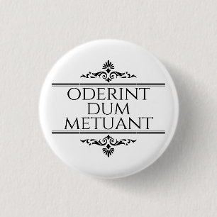 Chapa Redonda De 2,5 Cm Oderint Dum Metuant