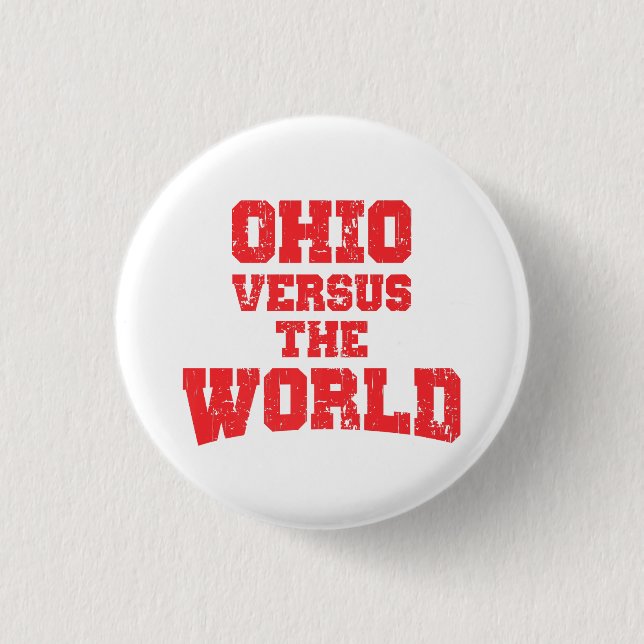 CHAPA REDONDA DE 2,5 CM OHIO VERSUS THE WORLD (Anverso)