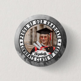 Chapa Redonda De 2,5 Cm Orgullosos de nuestro graduado Foto de graduación 