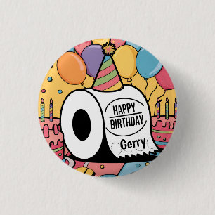 Chapa Redonda De 2,5 Cm Papel higiénico con globos gorras de cumpleaños