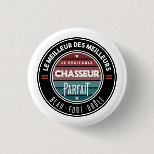 Chapa Redonda De 2,5 Cm Parfait chasseur véritable