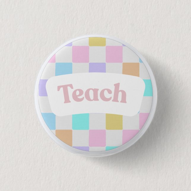 Chapa Redonda De 2,5 Cm Pastel Checkered “Teach” Button (Anverso)