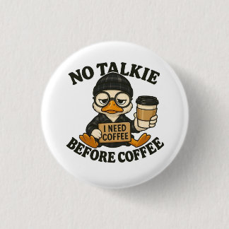 Chapa Redonda De 2,5 Cm Pato Divertido No Hablador Antes De Café Lindo Amo