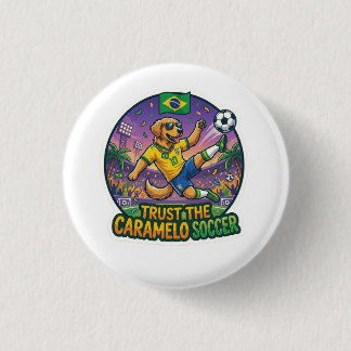 Chapa Redonda De 2,5 Cm Pegatina de meme de perro caramelo acción fútbol