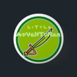 Chapa Redonda De 2,5 Cm Pequeño aventurero<br><div class="desc">Esta es una insignia perfecta para los pequeños fans de peter pan,  especialmente con el lanzamiento del nuevo DVD en marzo!!</div>