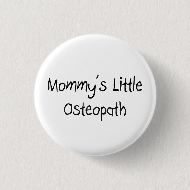 Chapa Redonda De 2,5 Cm Pequeño osteópata de Mommys (Anverso)