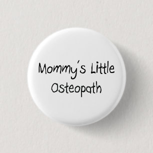 Chapa Redonda De 2,5 Cm Pequeño osteópata de Mommys